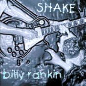 Billy Rankin - Shake