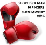 Short Dick Man (feat. Gillette)