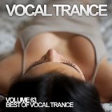 Vocal Trance Volume 63
