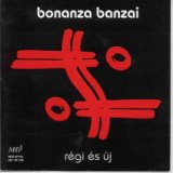 Bonanza Banzai
