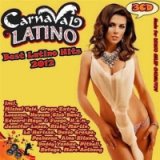 Carnaval Latino: Best Latino Hits 2012
