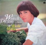 Wunsch dir was - Eine musikalische Weltreise mit Mireille Mathieu