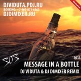 SOS ,Message In A Bottle (DJ Viduta & DJ DimixeR remix)