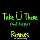 Take U There (DJ Pitchugin Rem