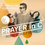 Prayer in C Robin Schulz Remi