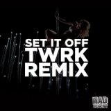 Set It Off (CRNKN Remix)