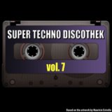 Super Techno Discothek vol.1