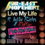 Live My Life (feat. Justin Bieber & Redfoo) [Party Rock Remix]