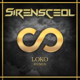 Loko (SirensCeol Remix)