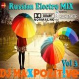 DJ Max PoZitive-Russian Electro MIX vol 3