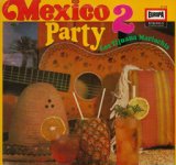 MEXICO PARTY 2