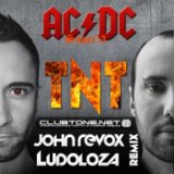 TNT (John Revox & Ludoloza Remix)