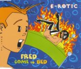 Fred Come To Bed