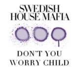 Don't You Worry Child (Radio Edit)