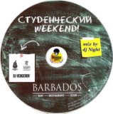 Barbados - Студенческий Weekend (mixed by dj Night)