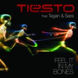 Feel it in My Bones (F Tegan and Sara)