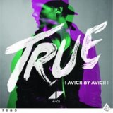 True (Avicii By Avicii Mixes)-WEB