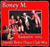 Rasputin 2015 (Jepettro Retro Disco Club Mix)