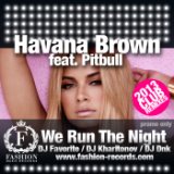 We Run The Night (Extended Mix)
