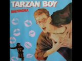 Baltimora  Tarzan Boy