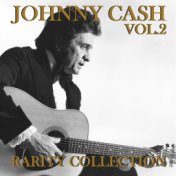 Johnny Cash Rarity Collection, Vol. 2