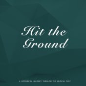 Hit the Ground