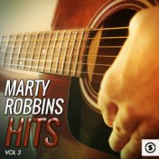 Marty Robbins Hits, Vol. 3