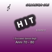 I successi dance degli anni 70 - 80, Vol. 4 (Hit)