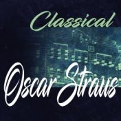 Classical Oscar Straus