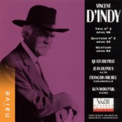 Vincent D'Indy: Trio No. 2, Quatuor No. 2 & Sextuor