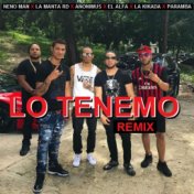 Lo Tenemo (Remix)