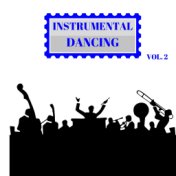 Instrumental Dancing, Vol. 2