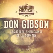 Les idoles américaines de la country : Don Gibson, Vol. 2