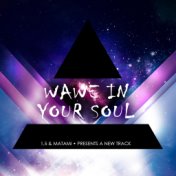 Wave in Your Soul