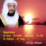 Sourates Al isra , Al Kahf , Maryam , Ta Ha , Al Anbiya , Al Hajj (Quran)