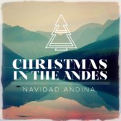Christmas in the Andes (Navidad Andina)