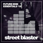 Future EDM Essentials '19