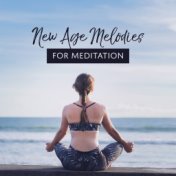 New Age Melodies for Meditation