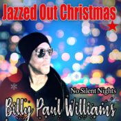 Jazzed Out Christmas (No Silent Nights)