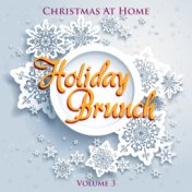 Christmas at Home: Holiday Brunch, Vol. 3