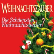 Weihnachtszauber, Die Schöensten Weihnachtslieder