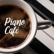 Piano Café (Background Music Bar, Calming Café Music, Cocktails & Drinks)