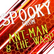 Spooky (From "Ant-Man & the Wasp")