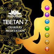 Tibetan 7 Chakras Meditation (Achieve Calmness with Your Chakras)