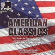 Gershwin: An American In Paris - Copland: Billy The Kid - Bernstein: Westside Story - American Class