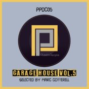 Garage House, Vol. 5