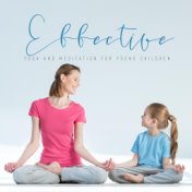 Effective Yoga and Meditation for Young Children