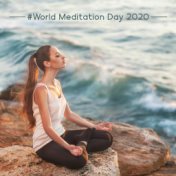 #World Meditation Day 2020