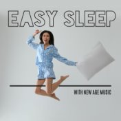 Easy Sleep with New Age Music
