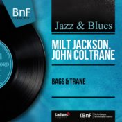 Bags & Trane (Mono Version)